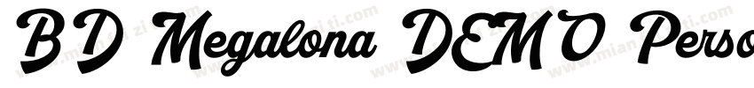 BD Megalona DEMO Personal Use Only字体转换